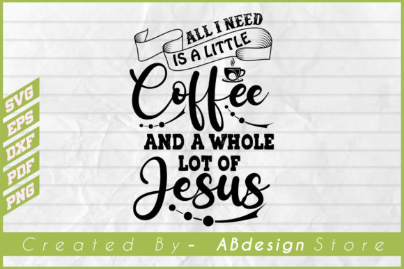 Coffee T Shirt-ALL I NEED is a LITTLE