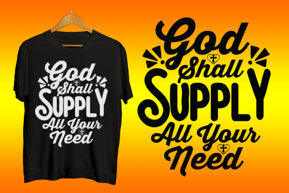 God Shall Supply All Your Need SVG Shirt: A Symbol of Faith and Practical Style