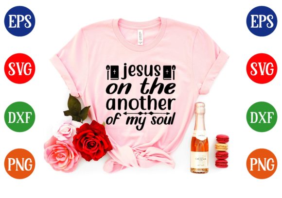 Jesus on the Another of My Sou