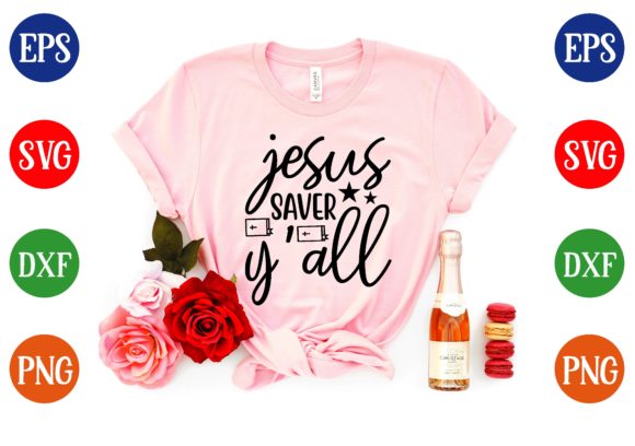 Jesus Saver Y All Svg Design