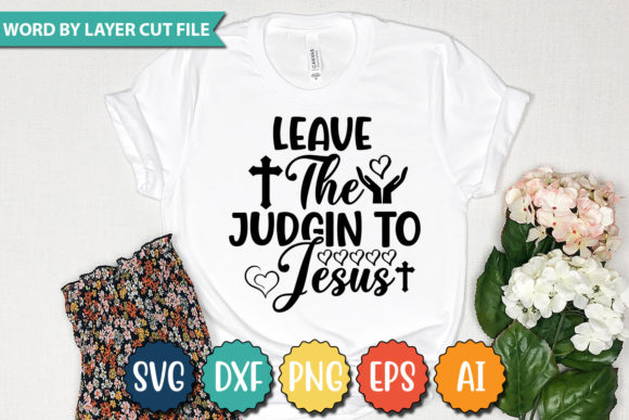 Leave the Judgin to Jesus SVG