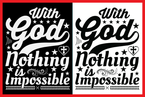 With God Nothing is Impossible Tshirt: A Symbol of Faith and Inspiration